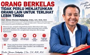 ORANG BERKELAS TIDAK PERLU MENJATUHKAN ORANG LAIN UNTUK TERLIHAT LEBIH TINGGI