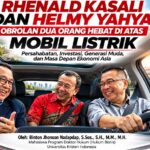 RHENALD KASALI DAN HELMY YAHYA: OBROLAN DUA ORANG HEBAT DI ATAS MOBIL LISTRIK